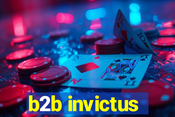 b2b invictus